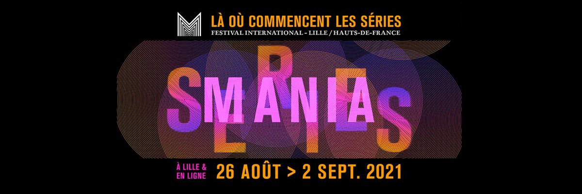 affiche Séries Mania 2021